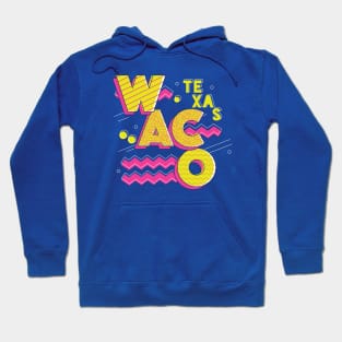 Retro 90s Waco, Texas Hoodie